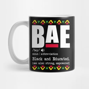 Bae Definition - Bae Black And Educated Black History Shirt Mug